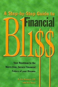 portada a step-by-step guide to financial bliss (en Inglés)