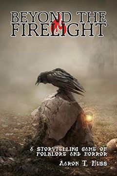 portada Beyond the Firelight Deluxe: A Storytelling Game of Folkloric Horror (en Inglés)