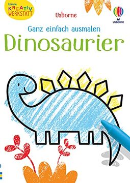 portada Kleine Kreativ-Werkstatt - Ganz Einfach Ausmalen: Dinosaurier (in German)