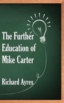 portada the further education of mike carter (en Inglés)