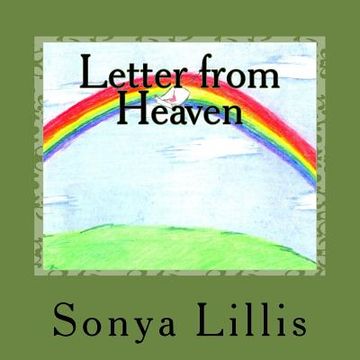 portada Letter from Heaven: Healing for the greiving family (en Inglés)