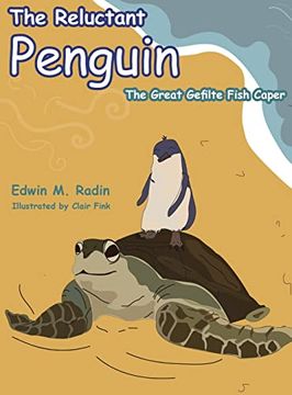 portada The Reluctant Penguin: The Great Gefilte Fish Caper (en Inglés)