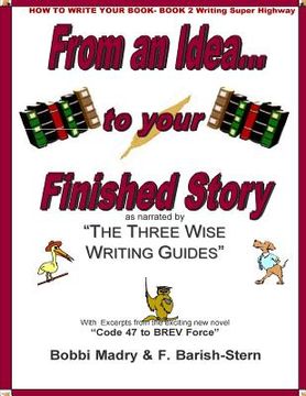 portada How to Write Your Book- Book 2 Writing on the Super Highway: From an Idea... to your Finished Story