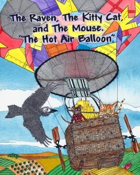 portada The Raven, The Kitty Cat and The Mouse.  The Hot Air Balloon.