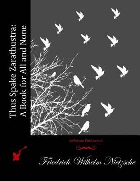 portada Thus Spake Zarathustra: A Book for All and None (in English)