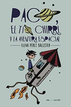 portada Paco, el tío Chirri y la aventura espacial (FICCIÓN)