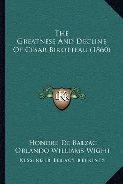 portada the greatness and decline of cesar birotteau (1860) (in English)