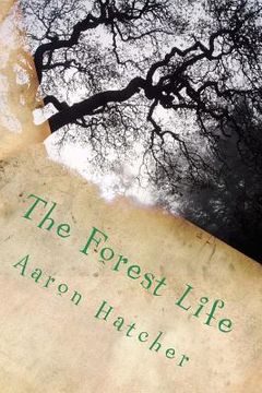 portada The Forest Life (en Inglés)