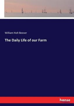 portada The Daily Life of our Farm (en Inglés)