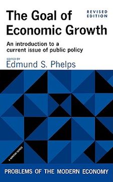 portada the goal of economic growth, revised edition (en Inglés)
