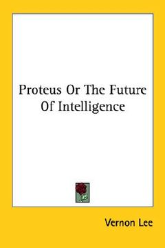 portada proteus or the future of intelligence (en Inglés)
