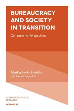 portada Bureaucracy and Society in Transition: Comparative Perspectives (Comparative Social Research) (Comparative Social Reseach) (en Inglés)