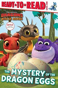 portada The Mystery of the Dragon Eggs: Ready-To-Read Level 1 (Dreamworks Dragons Rescue Riders: Ready to Read, Level 1) 