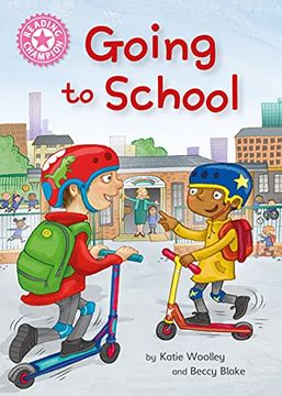 portada Going to School: Independent Reading Non-Fiction Pink 1a (Reading Champion) (en Inglés)