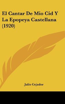 Libro El Cantar de mio cid y la Epopeya Castellana (1920), Julio