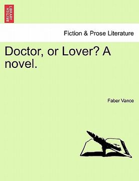 portada doctor, or lover? a novel. vol. i.