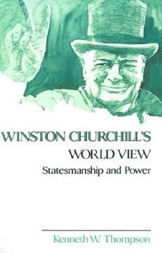 portada winston churchill's world view: statesmanship and power (in English)