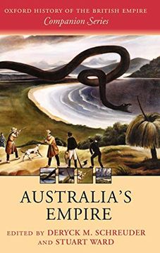 portada Australia's Empire (Oxford History of the British Empire Companion Series) (in English)