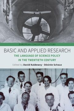 portada Basic and Applied Research: The Language of Science Policy in the Twentieth Century (European Conceptual History) (en Inglés)