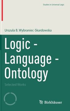 portada Logic - Language - Ontology: Selected Works (in English)