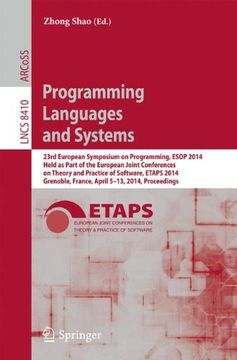 portada Programming Languages and Systems: 23Rd European Symposium on Programming, Esop 2014, Held as Part of the European Joint Conferences on Theory and. (Lecture Notes in Computer Science) (in English)