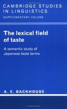 portada The Lexical Field of Taste Hardback: A Semantic Study of Japanese Taste Terms (Cambridge Studies in Linguistics) 