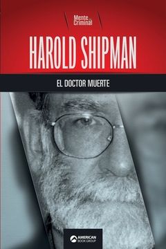portada Harold Shipman, el doctor muerte