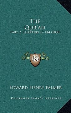 portada the qur'an: part 2, chapters 17-114 (1880)