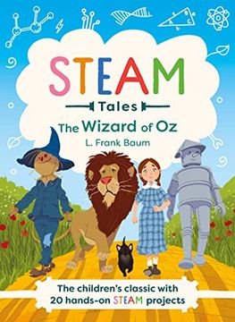 portada Steam Tales - the Wizard of oz: The Children'S Classic With 20 Hands-On Steam Activities (Steam Tales, 3) (in English)