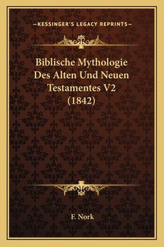 portada Biblische Mythologie Des Alten Und Neuen Testamentes V2 (1842) (en Alemán)