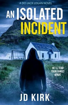 portada An Isolated Incident: A Scottish Murder Mystery (Dci Logan Crime Thrillers) (in English)