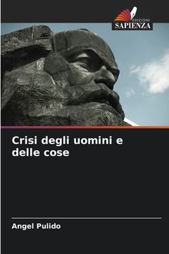 portada Crisi degli uomini e delle cose (en Italiano)