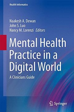 portada Mental Health Practice in a Digital World: A Clinicians Guide (Health Informatics) 