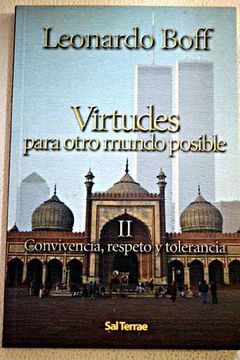 portada Virtudes para otro mundo posible, tomo 2. Convivencia, respeto y tolerancia