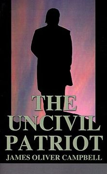 portada the uncivil patriot