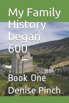 portada My Family History Began 600: Book One