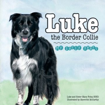 portada Luke the Border Collie: My Early Years (en Inglés)