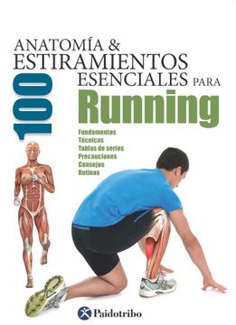 portada Anatomía & 100 Estiramientos Esenciales Para Running (in Spanish)