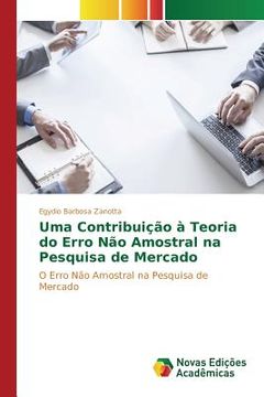 portada Uma contribuição à teoria do erro não amostral na pesquisa de mercado (en Portugués)