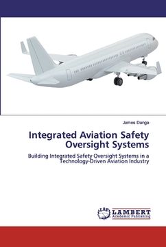portada Integrated Aviation Safety Oversight Systems (en Inglés)