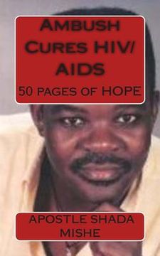 portada Ambush Cures HIV/AIDS: 50 pages of HOPE (en Inglés)