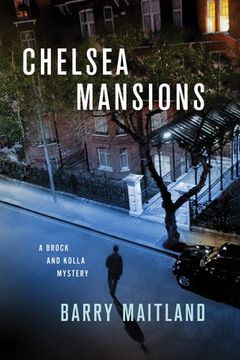 portada Chelsea Mansions: A Brock and Kolla Mystery (Brock and Kolla Mysteries) (en Inglés)