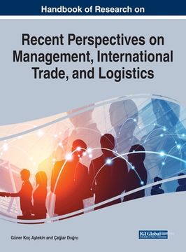 portada Handbook of Research on Recent Perspectives on Management, International Trade, and Logistics (en Inglés)