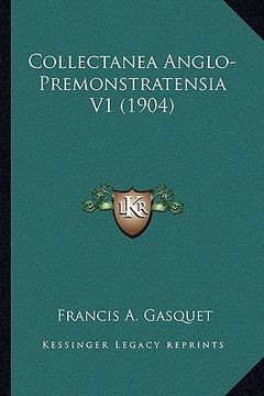 portada collectanea anglo-premonstratensia v1 (1904) (en Inglés)