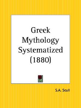 portada greek mythology systematized (in English)