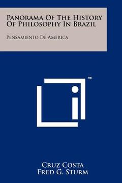 portada panorama of the history of philosophy in brazil: pensamiento de america (en Inglés)