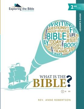 portada What Is the Bible? - Leader's Guide: Volume 1 (Exploring the Bible: The Dickinson Series)