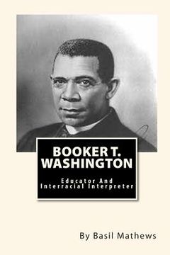 portada Booker T. Washington: Educator And Interracial Interpreter (in English)