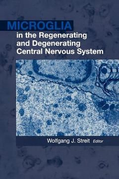 portada microglia in the regenerating and degenerating central nervous system (in English)