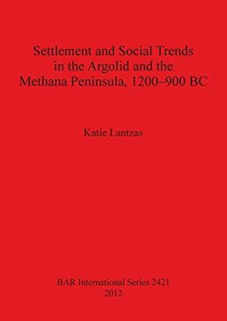 portada settlement and social trends in the argolid and the methana peninsula, 1200-900 bc (en Inglés)